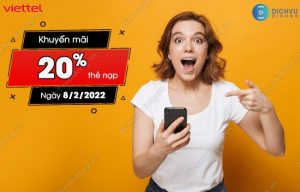 Viettel ưu đãi tặng 20% ngày 8/2/2022