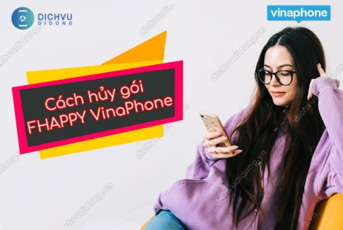 cach huy goi fhappy vinaphone