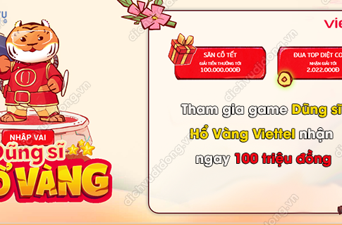 Game Dũng sĩ Hổ Vàng Viettel nhận tiền mặt