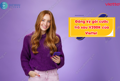 gói V200K Viettel trả sau