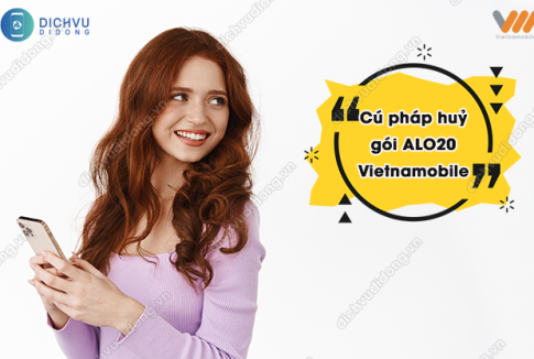 huỷ gói ALO20 của Vietnamobile