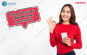 hủy gói UMAX4G Viettel