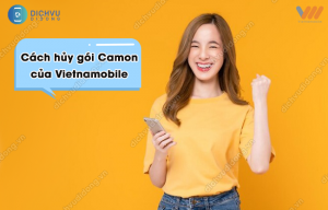 huỷ gói Camon Vietnamobile