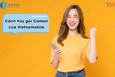 huỷ gói Camon Vietnamobile