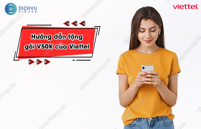 tặng gói V50K Viettel 