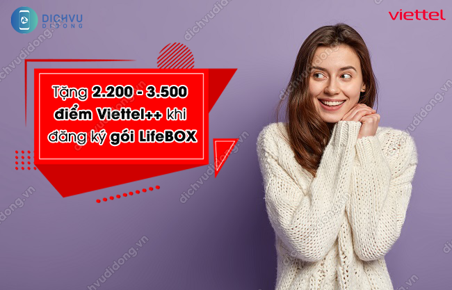 đăng ký gói LifeBOX nhận điểm Viettel++ 