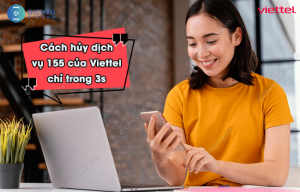huỷ dịch vụ Viettel 155