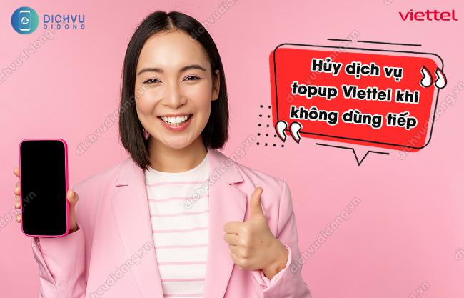 Hủy dịch vụ topup Viettel 