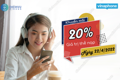 khuyen mai vinaphone ngay 22/4/2022