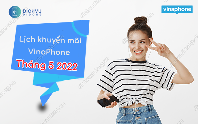 lich khuyen mai nap the vinaphone thang 5 2022 lich khuyen mai nap the vinaphone thang 5 2022