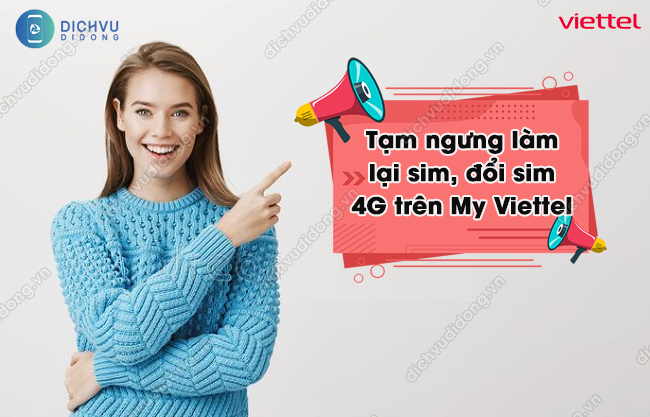 Ngưng dịch vụ làm lại sim, đổi sim online trên My Viettel 