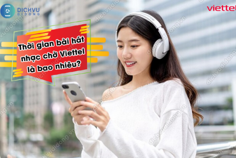 quy định thời gian bài hát nhạc chờ Viettel