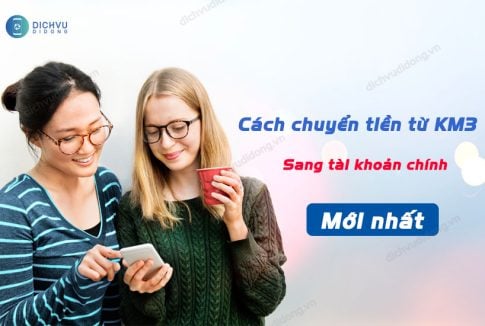 cach chuyen tien tu km3 sang tai khoan chinh