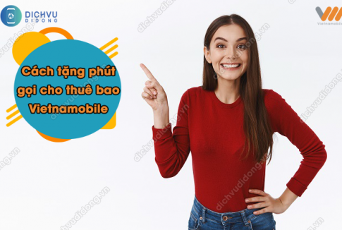 tặng phút gọi Vietnamobile cho thuê bao khác
