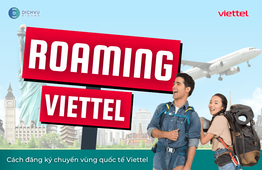 dich vu roaming viettel chuyen vung quoc te