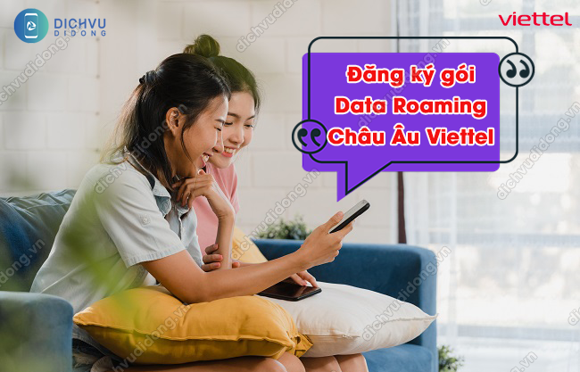 gói Roaming Viettel Châu Âu