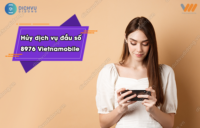 huỷ dịch vụ 8976 Vietnamobile