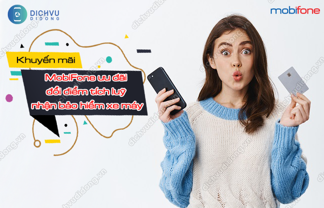 cach tham gia khuyen mai MobiFone doi diem tich luy đổi điểm tích luỹ MobiFone nhận bảo hiểm xe