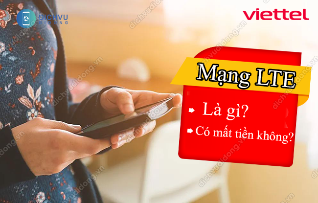 mang lte co mat tien khong?