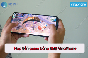 nap tien game bang km3 vina