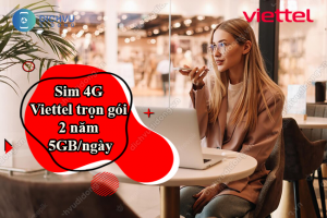 sim 4g viettel tron goi 2 nam 5gb ngay