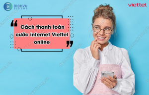 cách đóng tiền WiFi Viettel