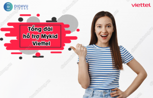 tổng đài Mykid Viettel