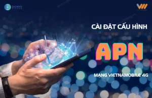 apn vietnamobile la gi?