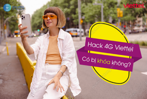 hack 4g viettel co bi khoa sim khong?