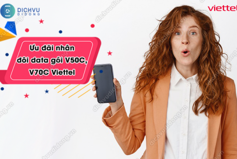 khuyến mãi tăng 100% data gói V50C V70C Viettel