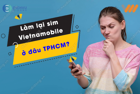 lam lai sim vietnamobile o dau tphcm