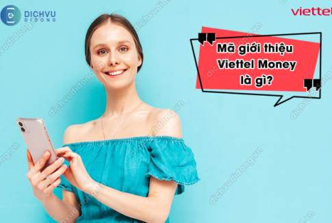 Cách nhập mã giới thiệu Viettel Money đơn giản 2 Mã giới thiệu Viettel Money