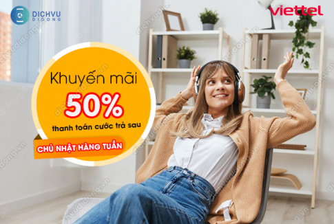 khuyen mai 50% thanh toan cuoc tra sau viettel