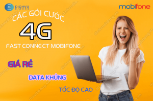 goi cuoc 4g fast connect mobifone