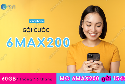 dang ky goi cuoc 6MAX200 VinaPhone