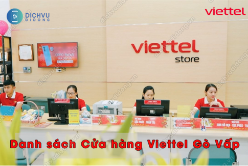 danh sach cua hang viettel quan go vap