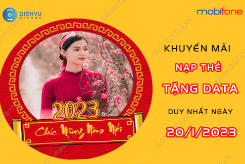 khuyen mai nap the tang data mobifone ngay 20/1/2023