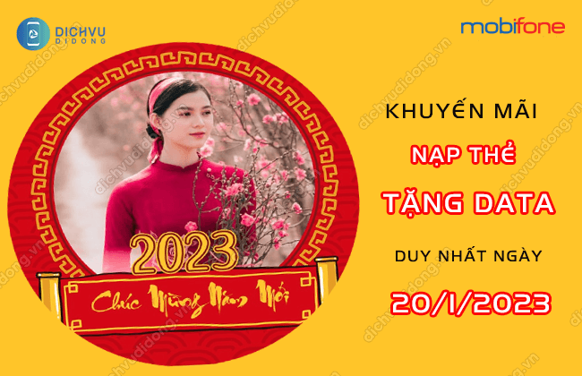 khuyen mai nap the tang data mobifone ngay 20/1/2023