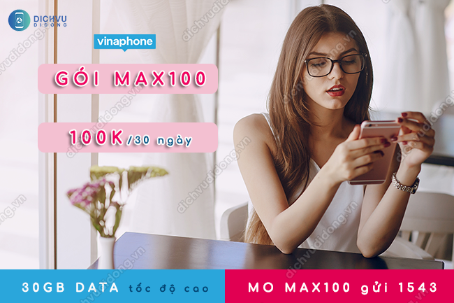 Đăng ký gói cước MAX100 Vinaphone