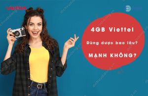 4GB viettel su dung duoc bao lau