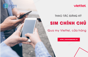 cach dang ky lam sim chinh chu viettel