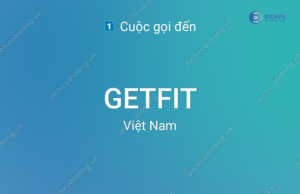 cuoc goi GETFIT cua ai