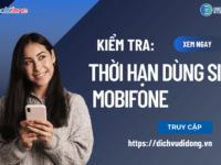 kiem tra sim mobi con dung duoc bao lau