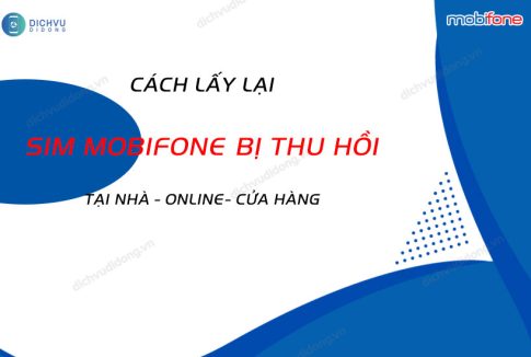 cach mua lai sim mobifone bi thu hoi