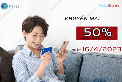 khuyen mai 50% mobifone ngay 16/4/2023