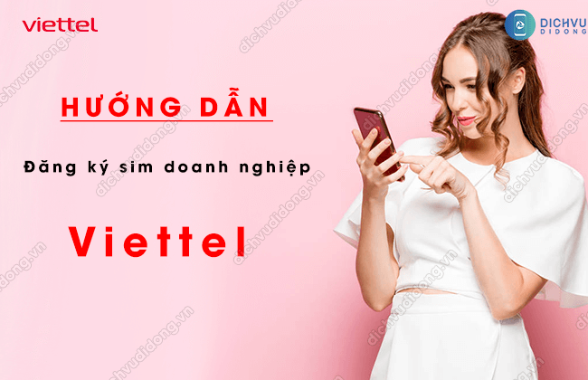 dang ky sim doanh nghiep viettel