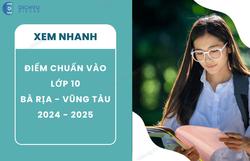 diem chuan vao lop 10 ba ria vung tau