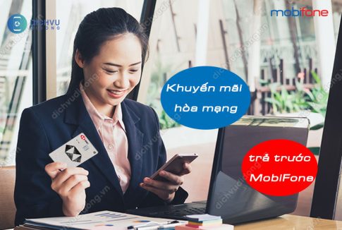 khuyen mai hoa mang tra truoc mobifone