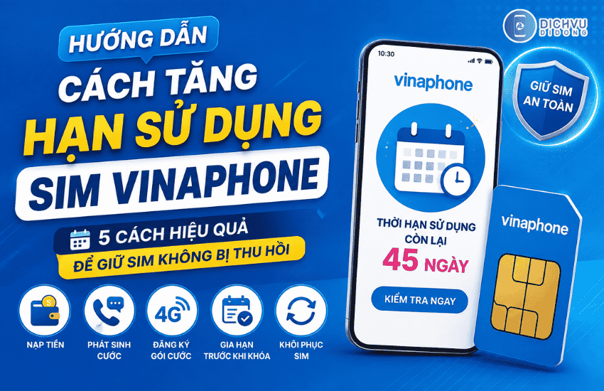 cach tang han su dung sim vinaphone