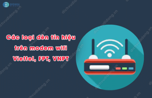 cac loai den tin hieu tren modem wifi